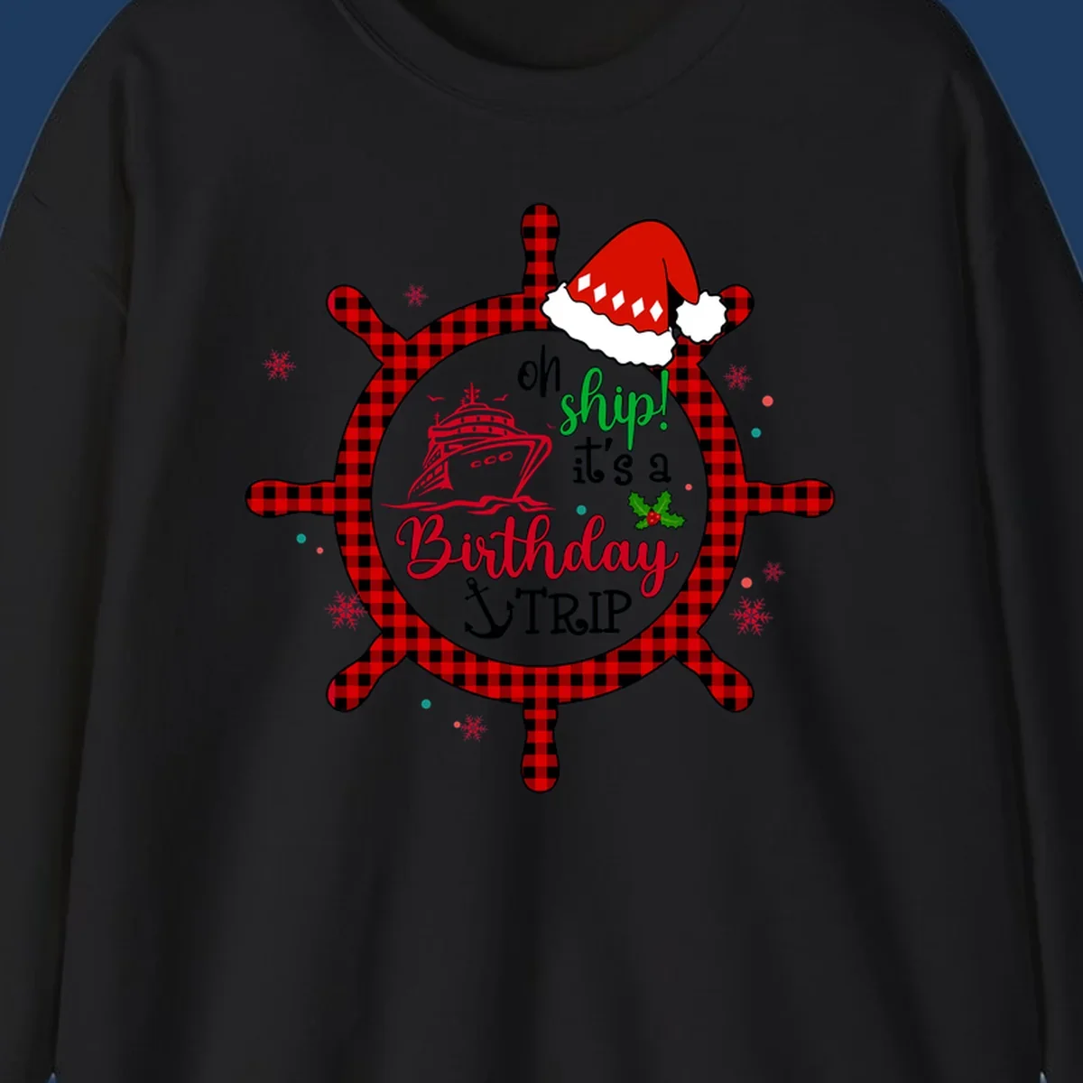 Oh ship birthday cruise design with plaid ship wheel, cruise ship illustration, Santa hat, and holly leaves on gray background
