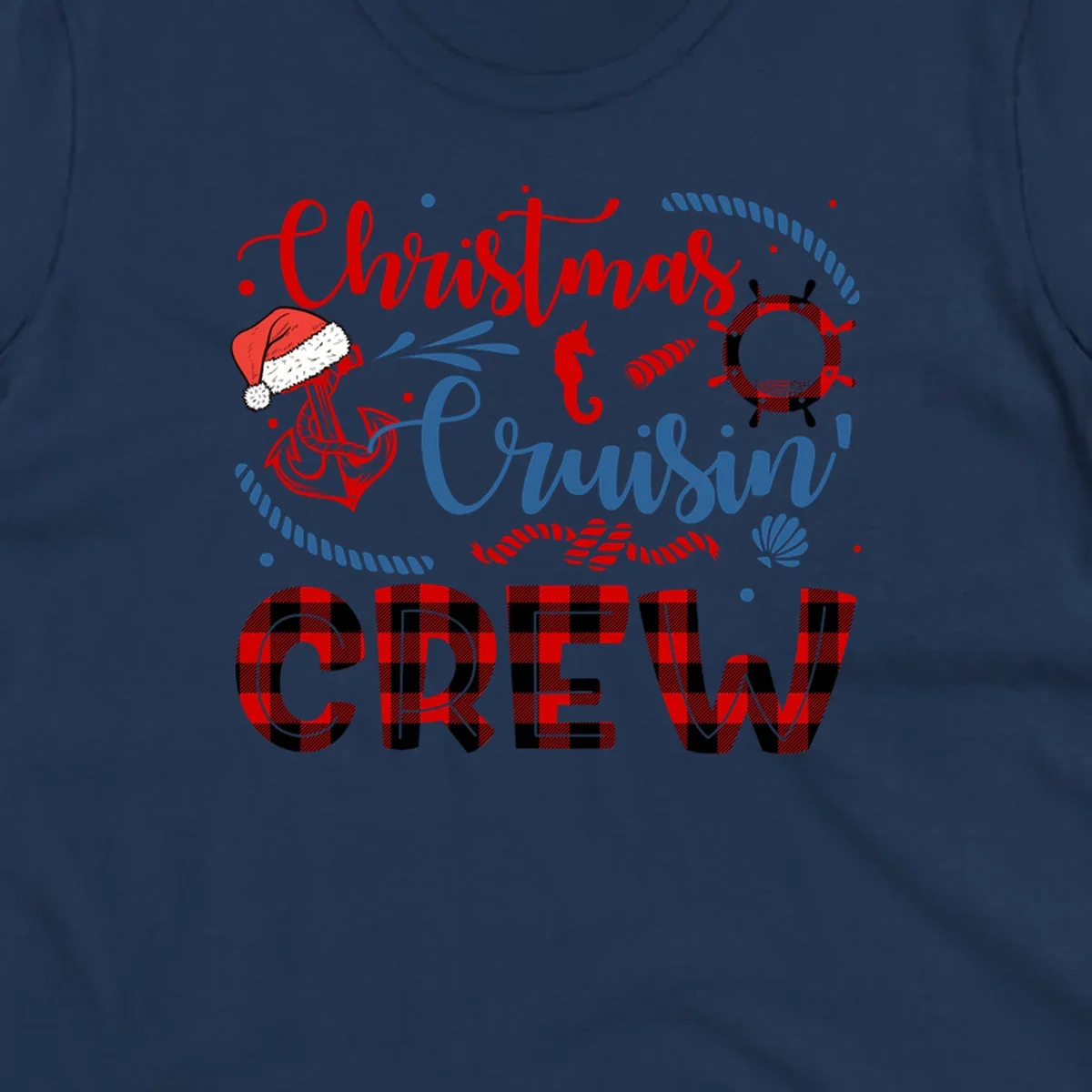 Christmas Cruisin' Cousin Crew design with Santa hat, ship wheel, anchor, and seahorse nautical elements in red, blue, and black on gray background