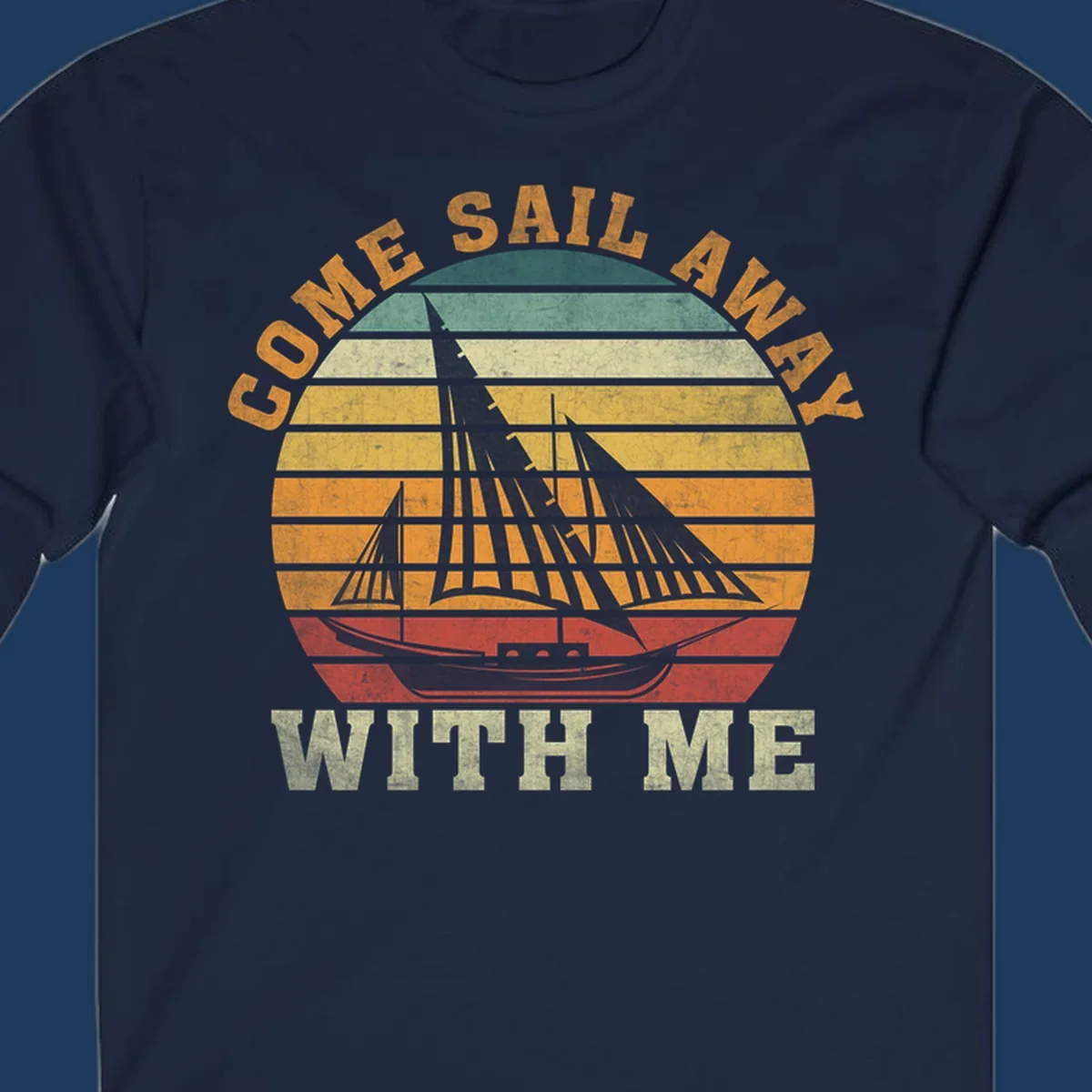 Vintage-style come sail away cruise design with sailing ship silhouette against striped sunset gradient