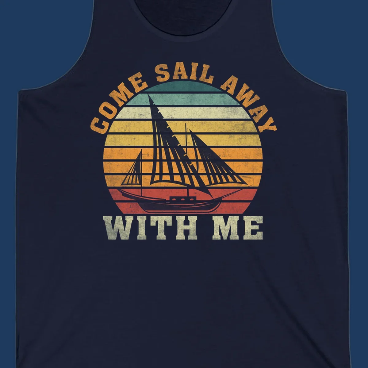 Vintage-style come sail away cruise design with sailing ship silhouette against striped sunset gradient