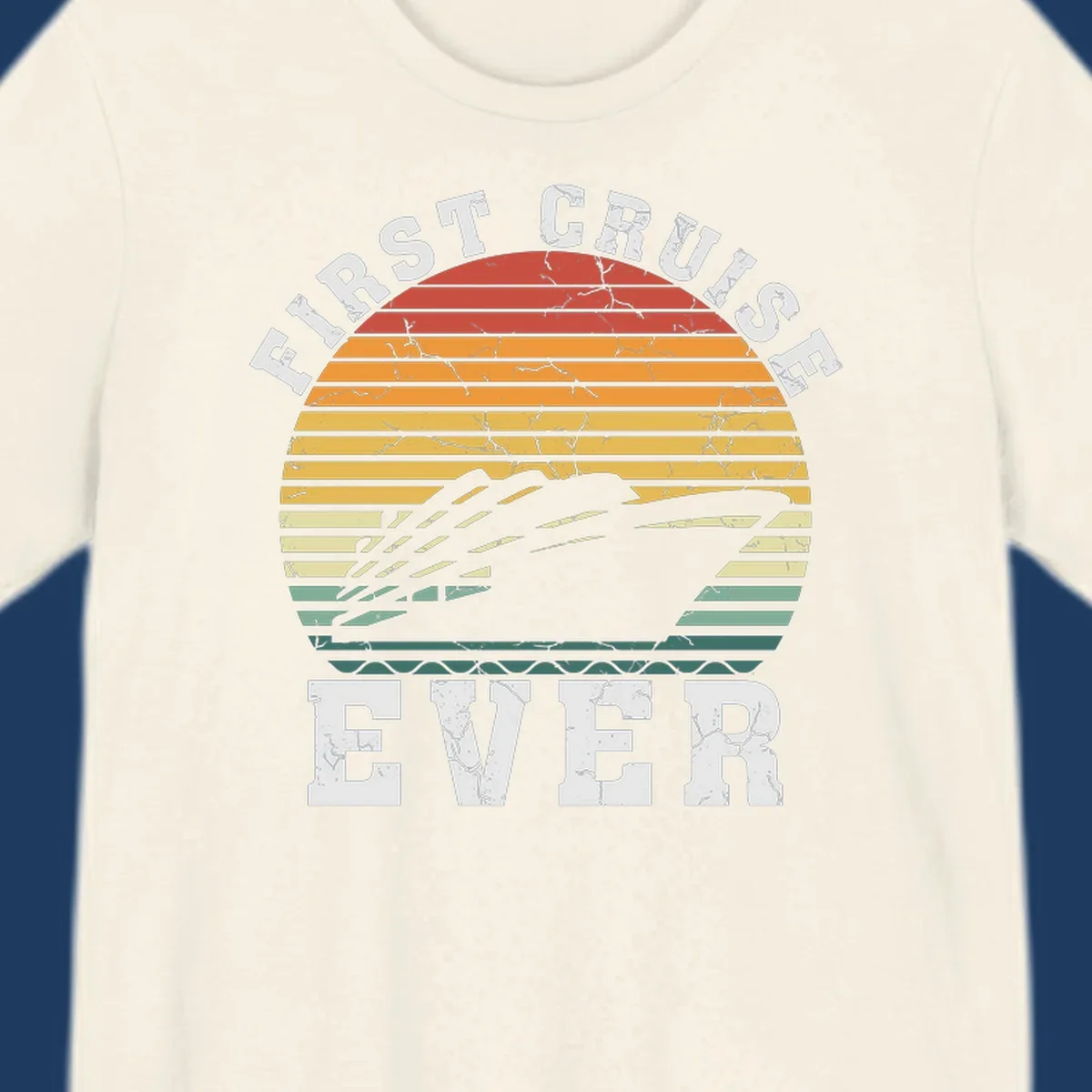 Retro sunset design with cruise ship silhouette and 'First Cruise Ever' text in vintage style