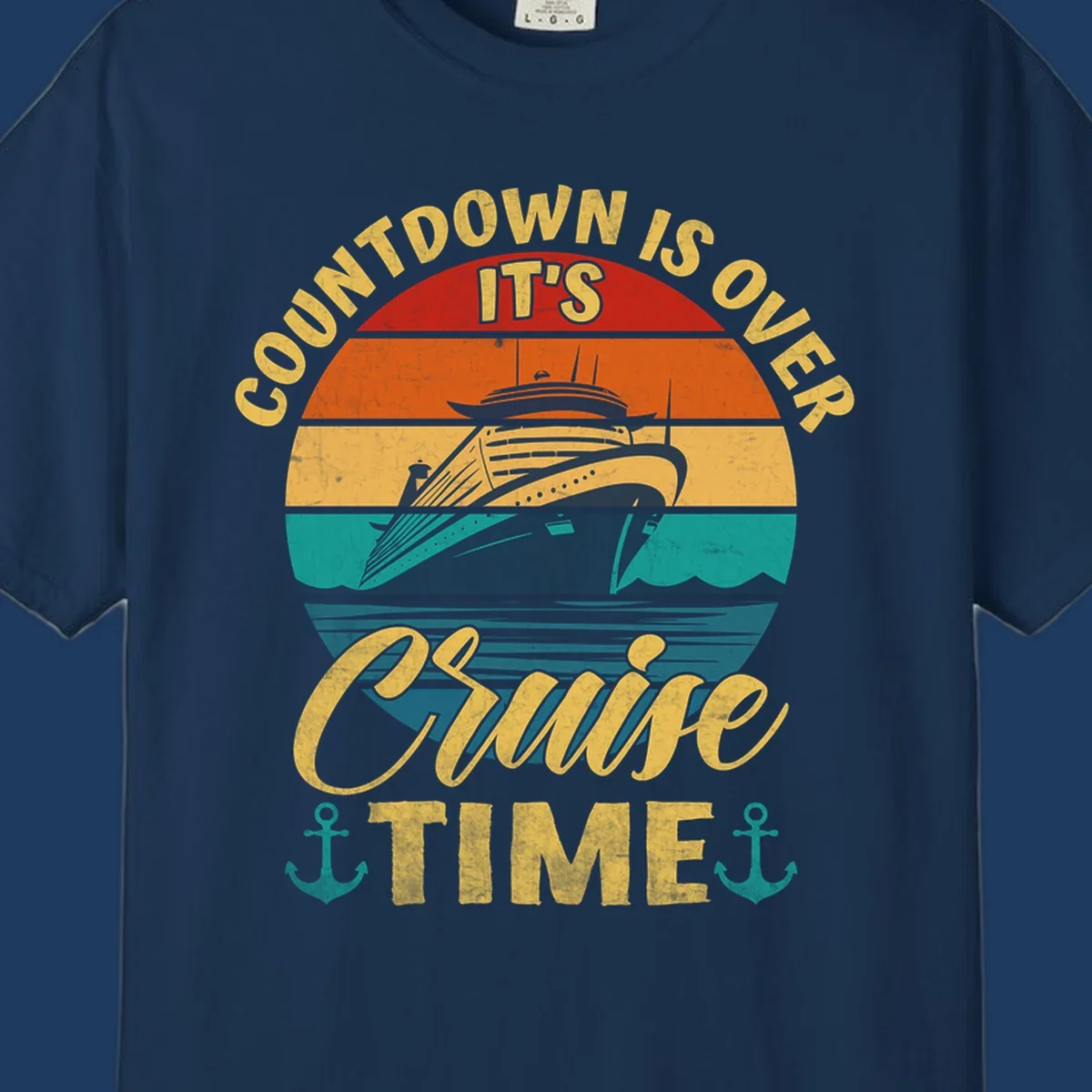 Retro vintage cruise ship design with 'countdown is over it's cruise time' text in gold on horizontal color stripes with anchors