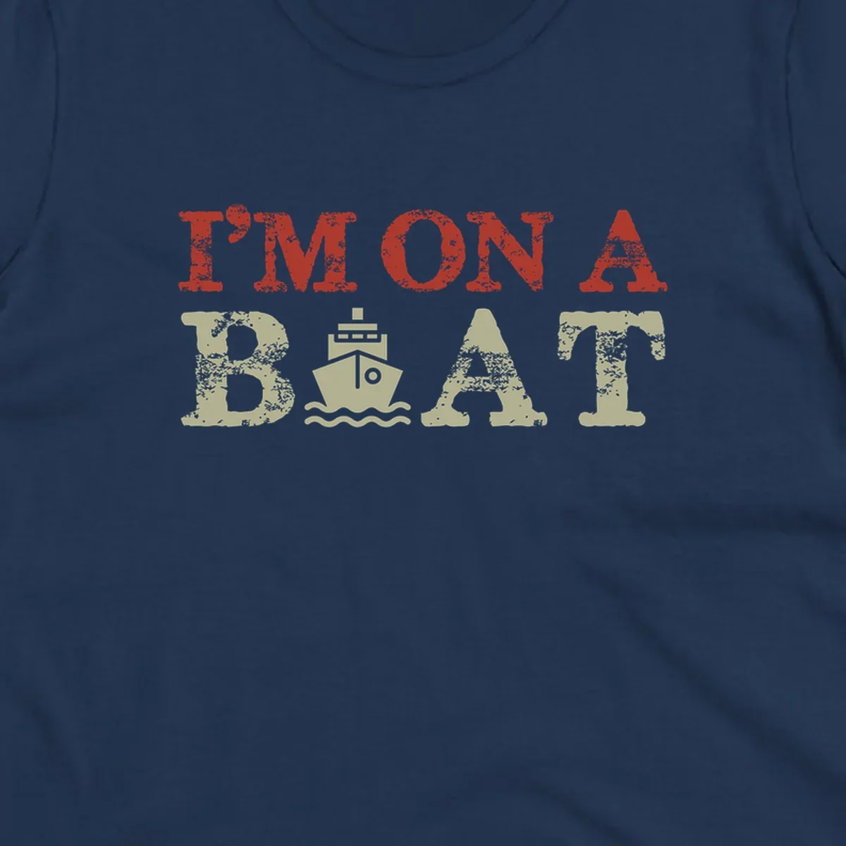 Red and cream distressed design featuring 'I'm On A Boat' text with ship and wave icons for cruise vacation apparel