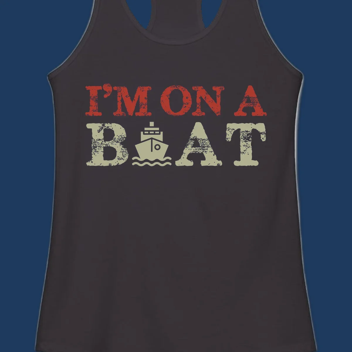 Red and cream distressed design featuring 'I'm On A Boat' text with ship and wave icons for cruise vacation apparel