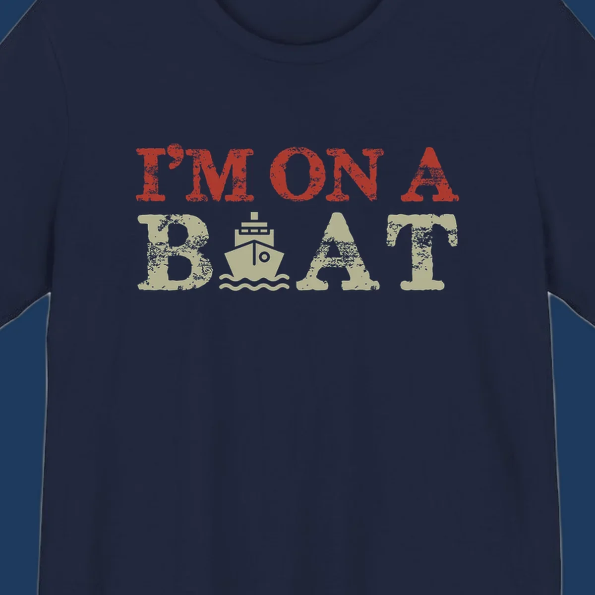 Red and cream distressed design featuring 'I'm On A Boat' text with ship and wave icons for cruise vacation apparel