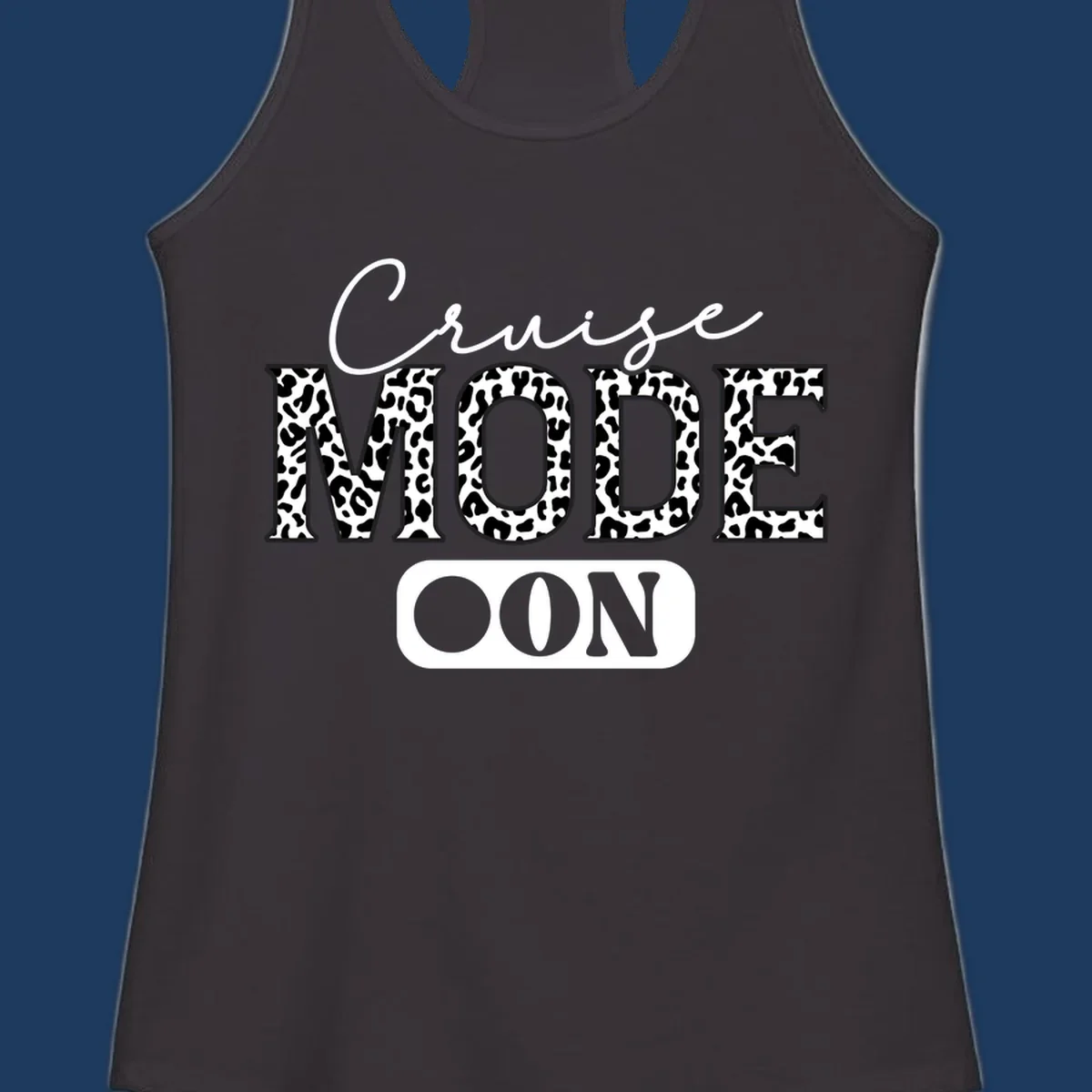 Cruise mode leopard print design with cursive and bold lettering on gray background