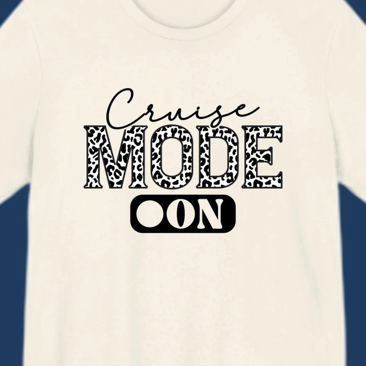 Cruise mode leopard print design with cursive and bold lettering on gray background