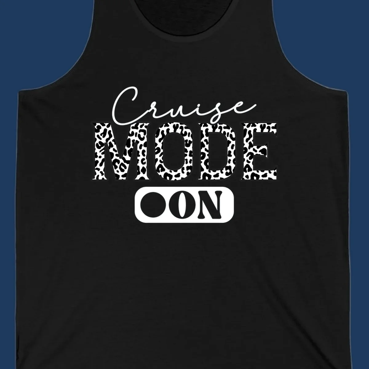 Cruise mode leopard print design with cursive and bold lettering on gray background