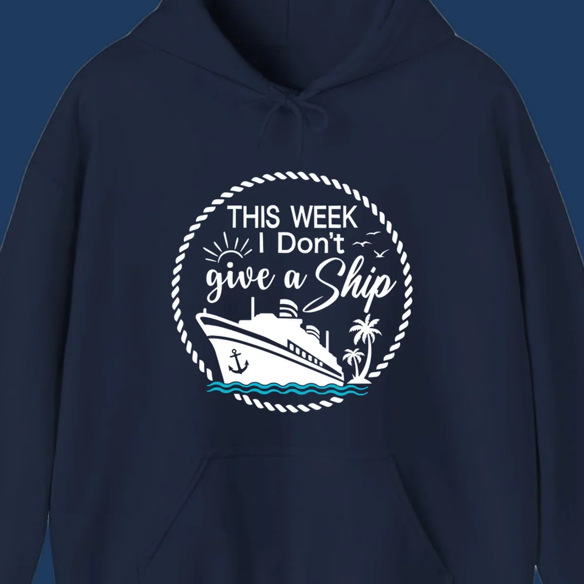 Nautical design with cruise ship, palm trees, and text reading 'This Week I Don't Give a Ship' in playful font