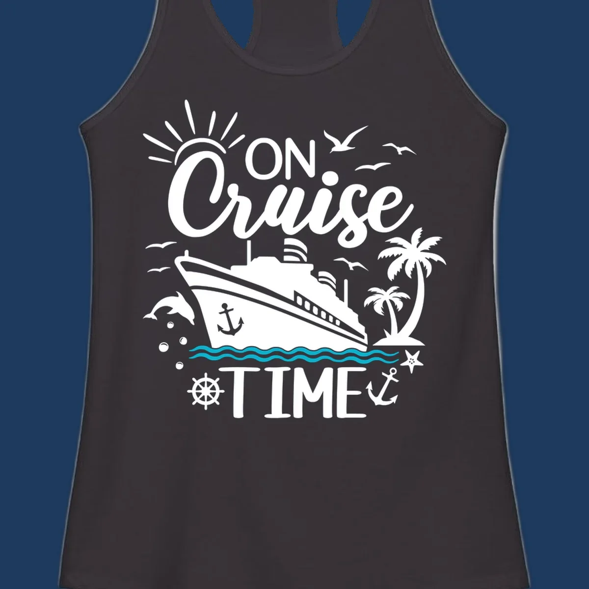 Nautical cruise vacation design with 'ON Cruise TIME' text, ship, palm trees, ocean waves, and maritime symbols on gray background.