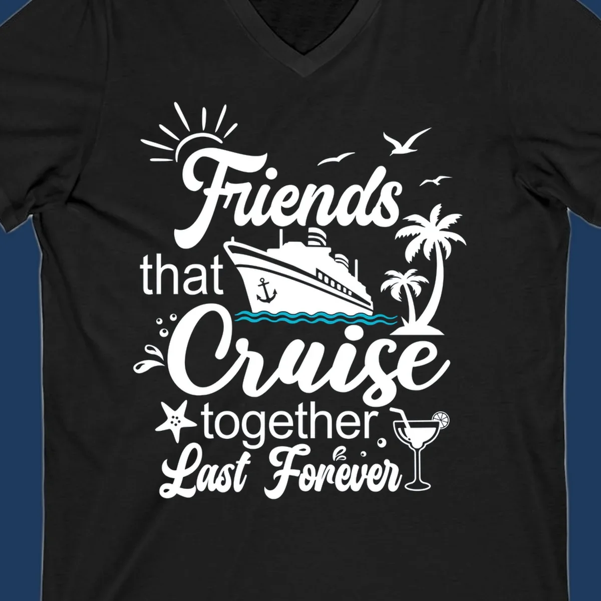 Friends cruise together forever design with ship, palm trees, seagulls, and tropical elements on gray background