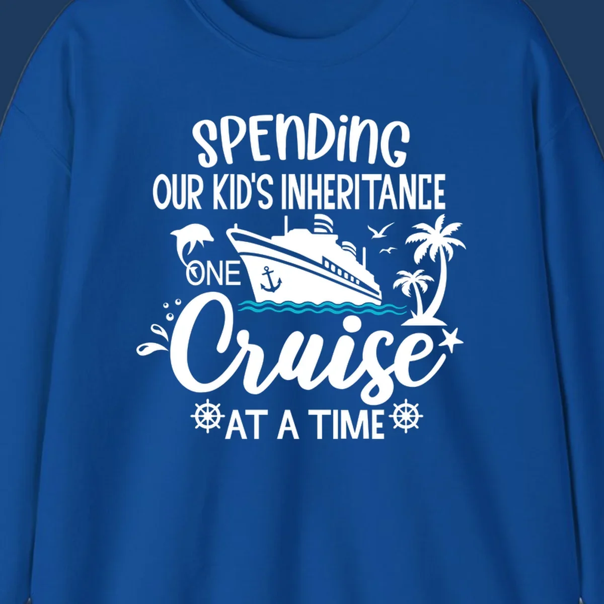 Humorous cruise ship design with text reading spending our kid's inheritance one cruise at a time, featuring nautical elements and tropical imagery