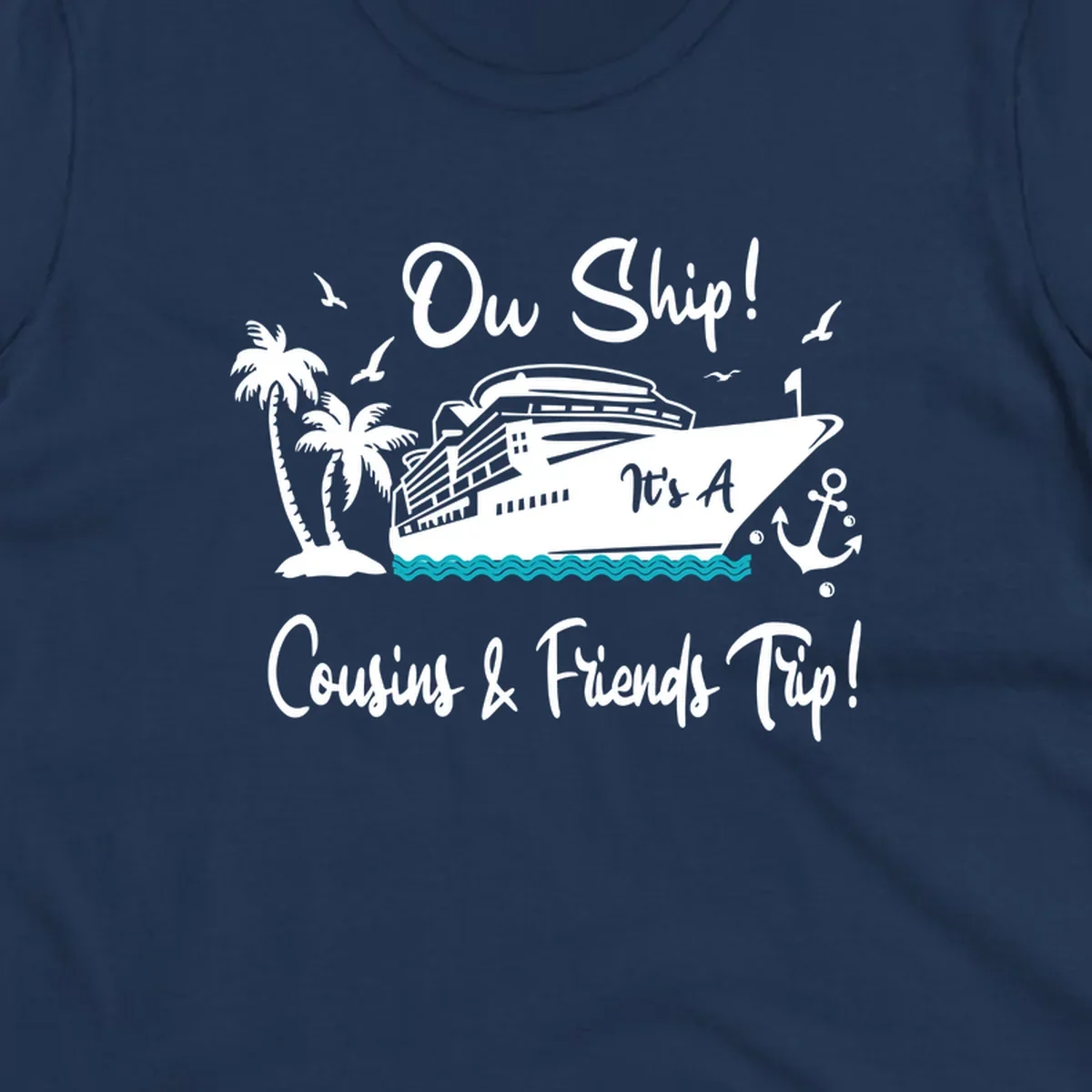 Ow ship cousins and friends trip design with cruise ship, palm tree, seagulls, anchor and ocean waves in white line art