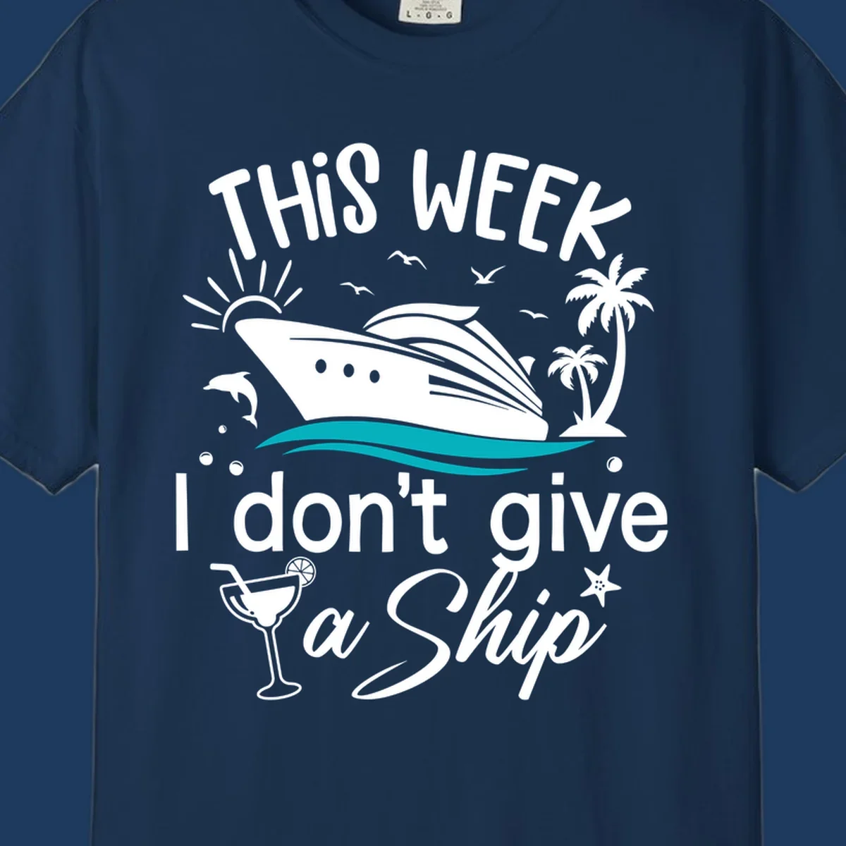 Cruise ship with palm trees and ocean waves illustration with text 'This Week I Don't Give A Ship' - funny vacation design