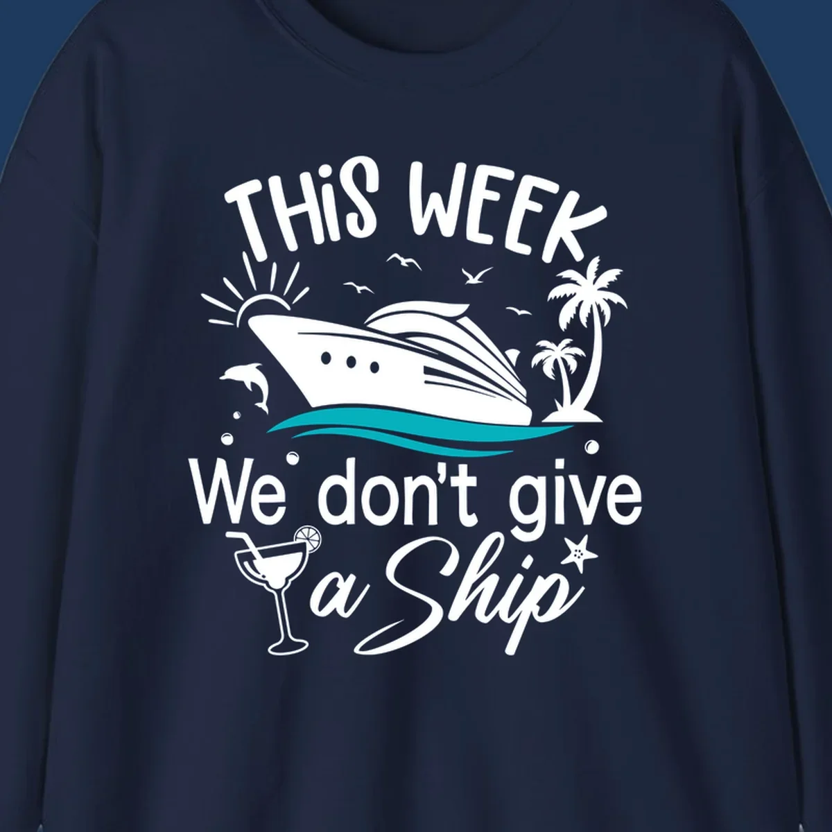 Playful cruise ship illustration with tropical palms and ocean waves, featuring text 'We don't give a ship' for vacation humor
