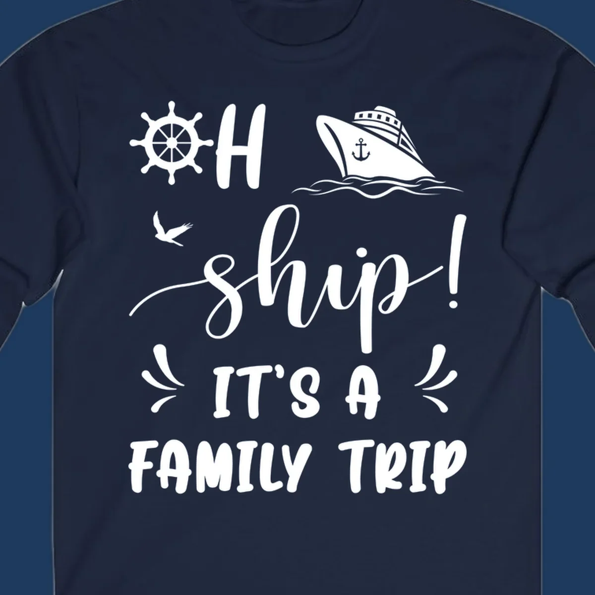 Nautical design with ship wheel, cruise ship, seagull, and 'Ahoy Ship It's A Family Trip' text in white on gray background