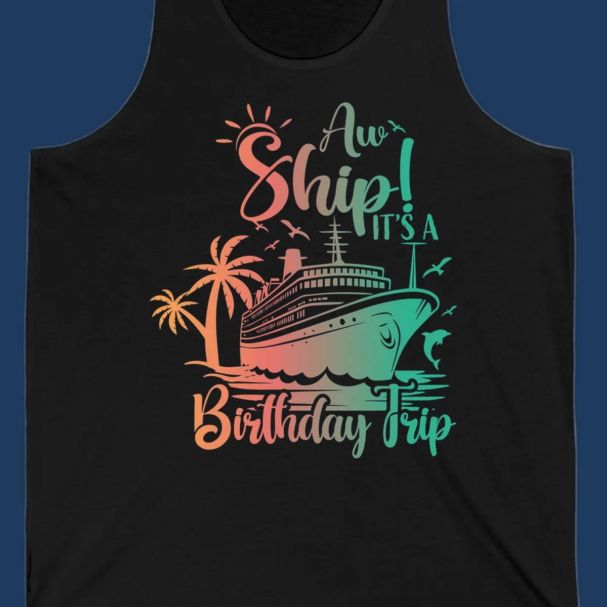 Cruise ship birthday trip design with tropical palm trees, sailing vessel, and playful text in coral and teal colors
