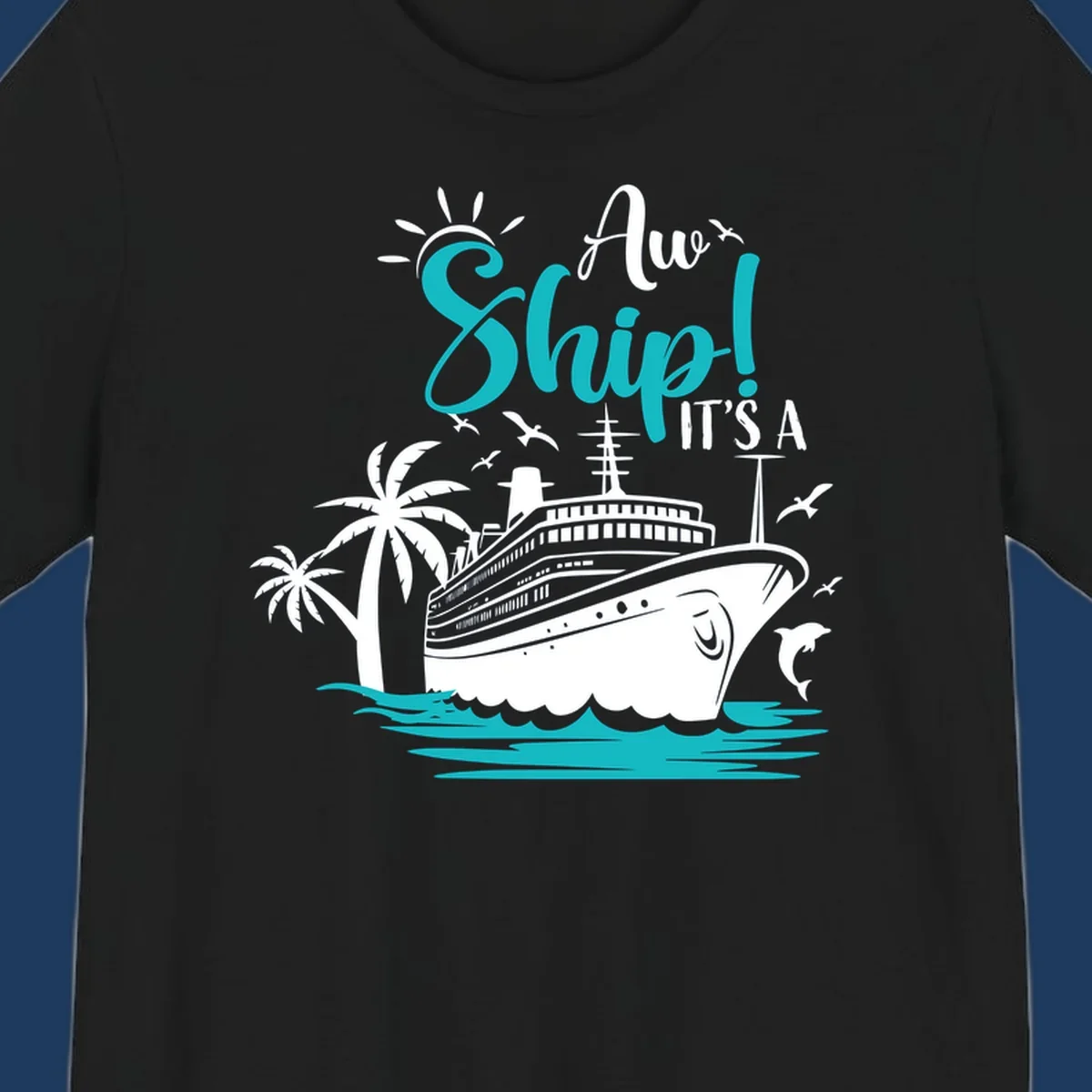 Aw ship it's a cruise design with ship, palm trees, waves, and seagulls in turquoise and white illustration
