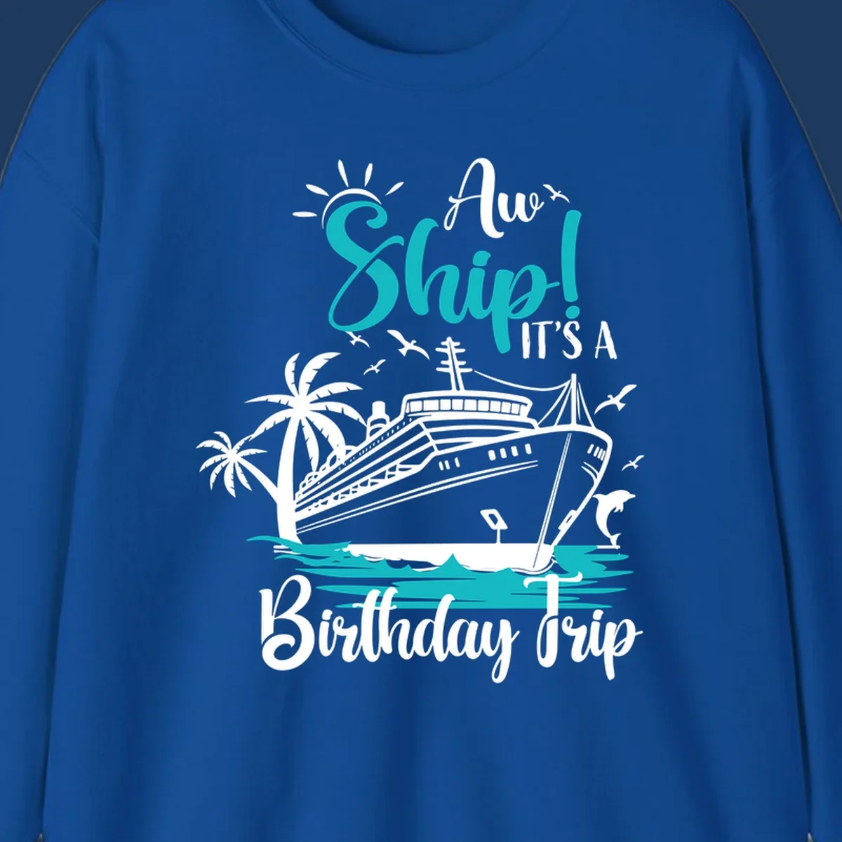 Ahoy ship birthday trip design with cruise ship, palm trees, dolphins, and ocean waves in teal and white on gray