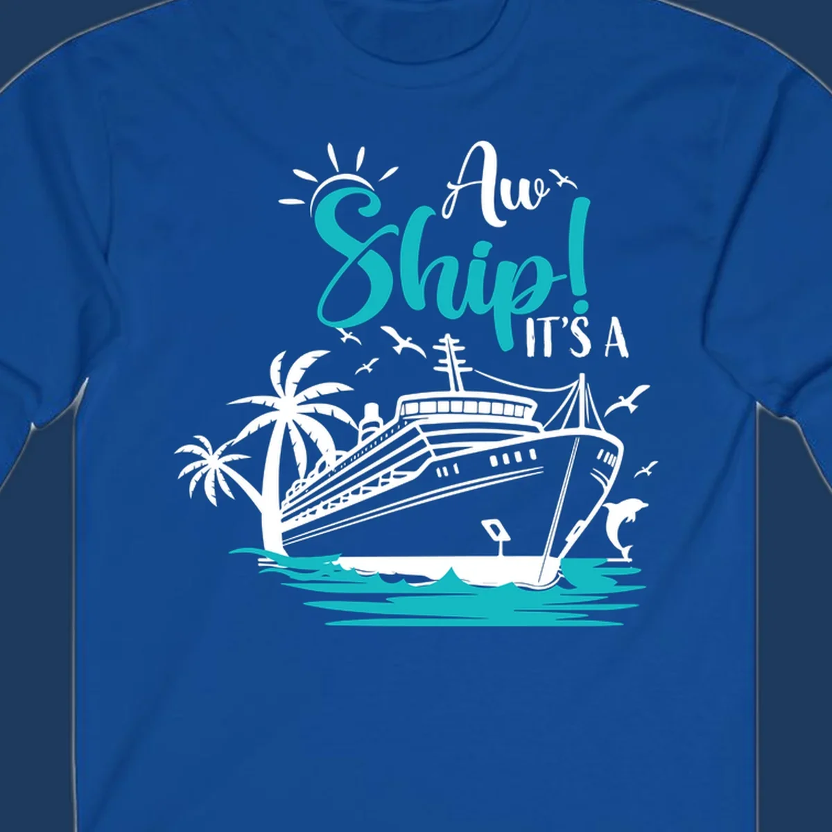 Aw ship cruise pun design with ocean liner, palm trees, waves, seagulls, and dolphin illustration in turquoise and white