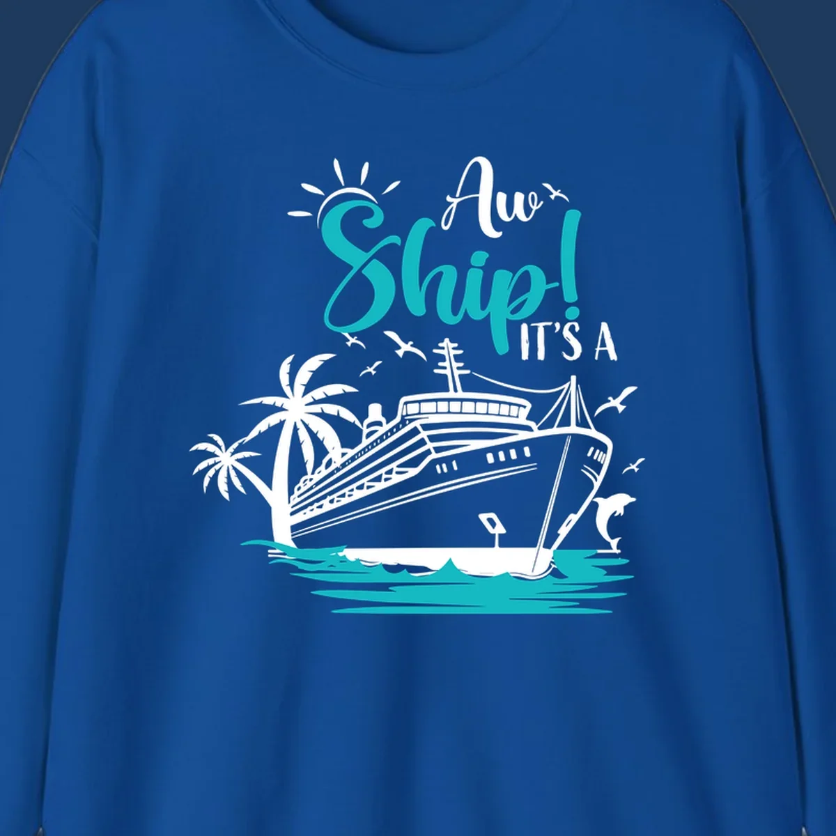 Aw ship cruise pun design with ocean liner, palm trees, waves, seagulls, and dolphin illustration in turquoise and white