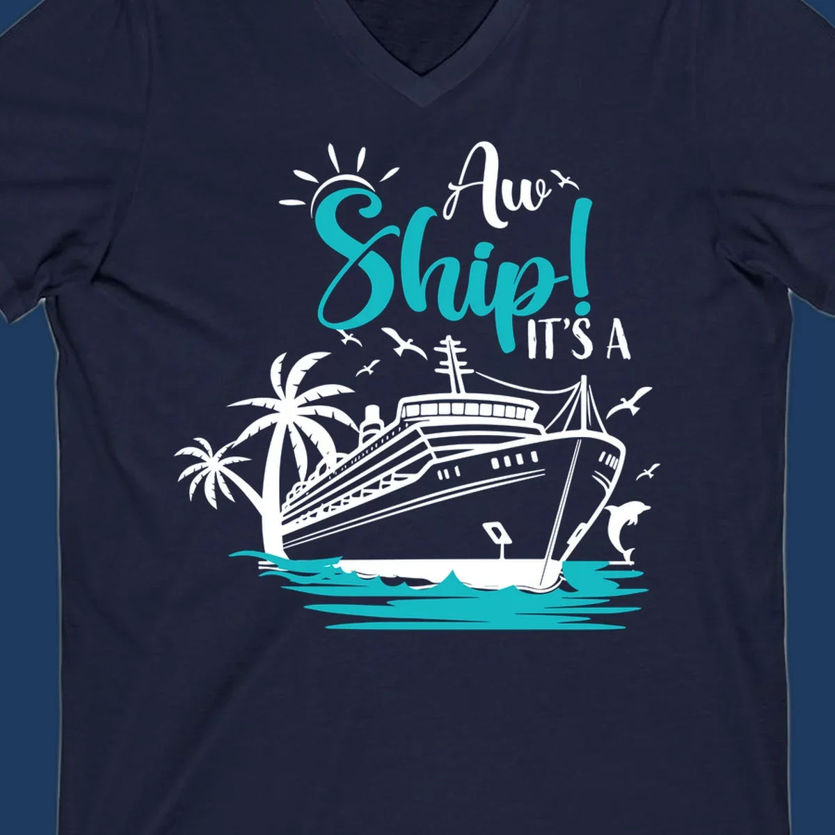 Aw ship cruise pun design with ocean liner, palm trees, waves, seagulls, and dolphin illustration in turquoise and white