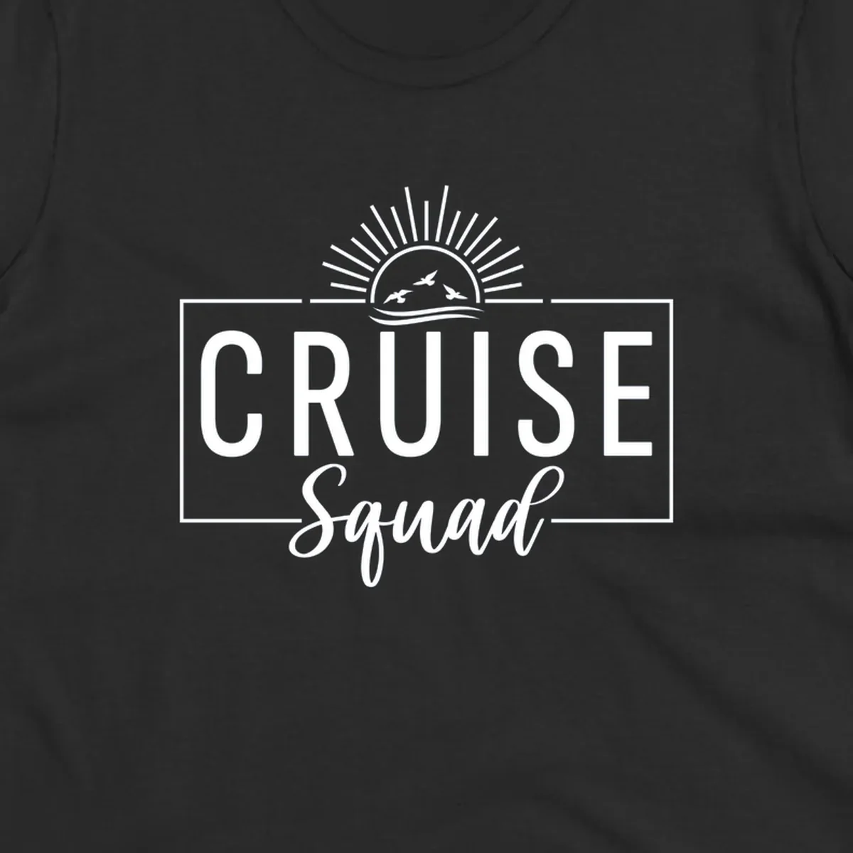 Cruise squad sunrise design with rising sun, radiating rays, ocean waves, and flying birds in white on gray background