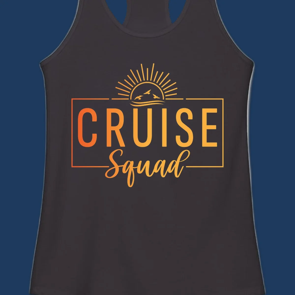 Cruise squad sunrise design with golden sun rays, flying birds, ocean waves, and bold text on gray background