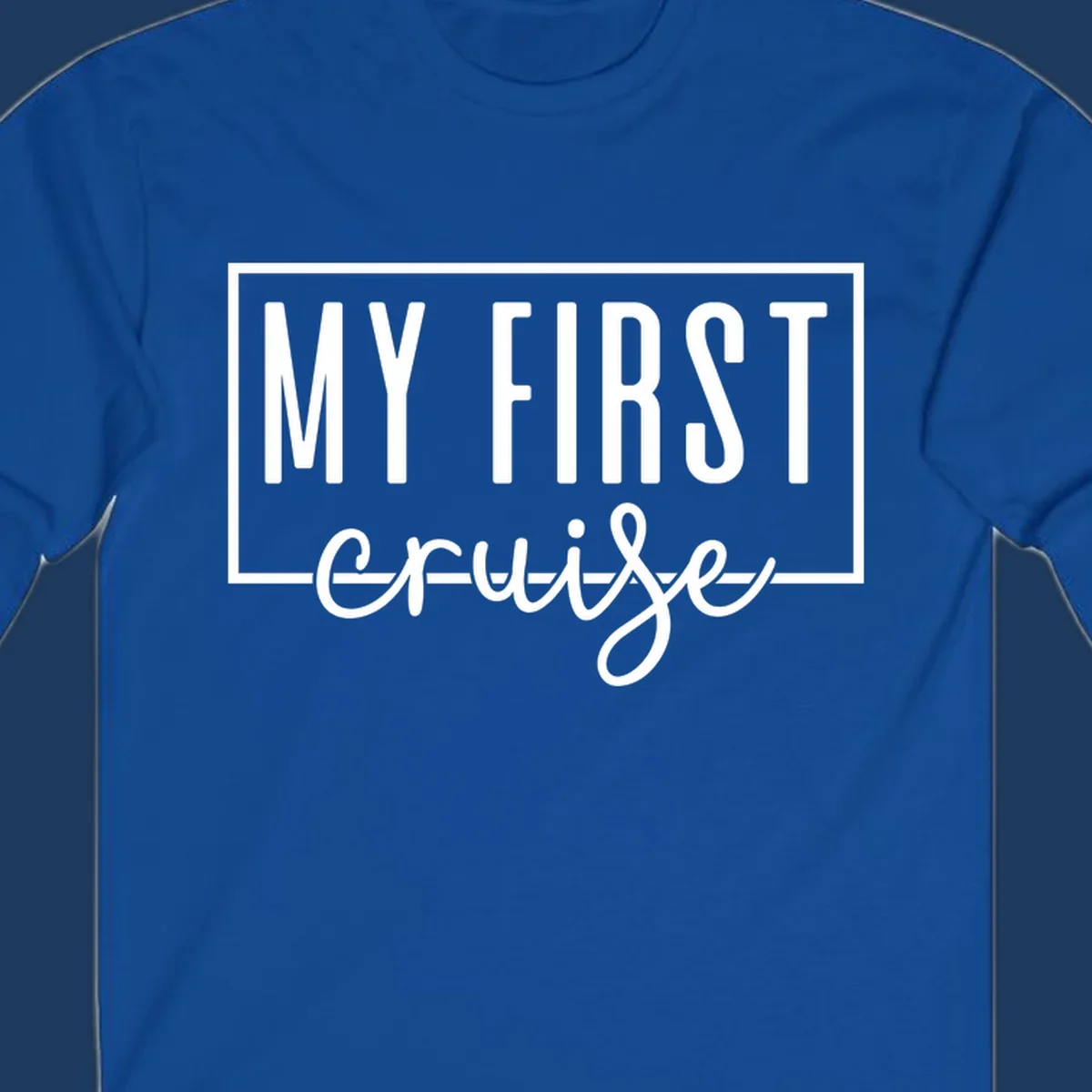 My First Cruise design: bold text in rectangular frame with script lettering on gray background