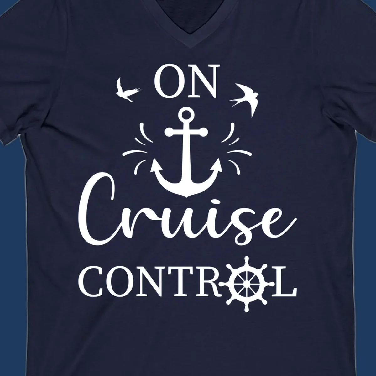 White nautical design with anchor, ship wheel, seagulls, and 'On Cruise Control' text on gray background