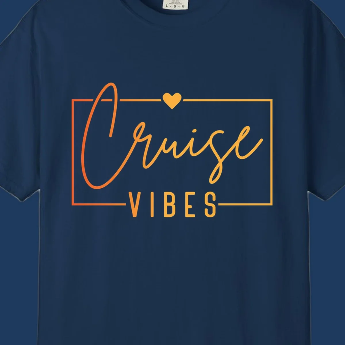 Cruise vibes design with golden heart, cursive lettering, and orange border on gray background