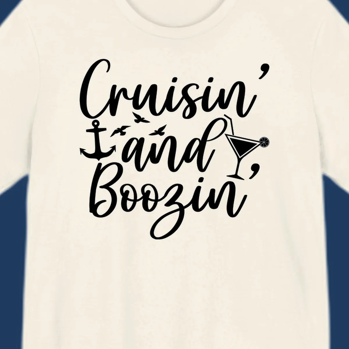 Cruisin and boozing nautical design with anchor, seagulls, and cocktail illustration on gray background