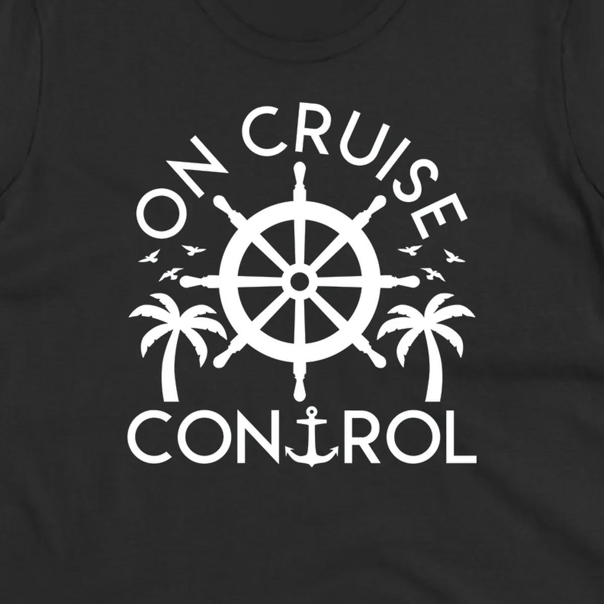White nautical design with ship's wheel, anchor, palm trees and seagulls with 'On Cruise Control' text on gray background