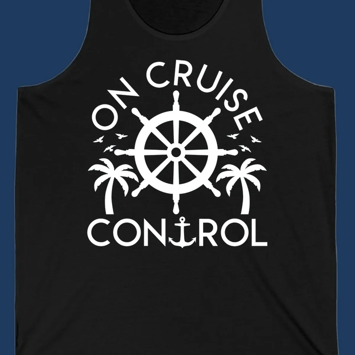 White nautical design with ship's wheel, anchor, palm trees and seagulls with 'On Cruise Control' text on gray background