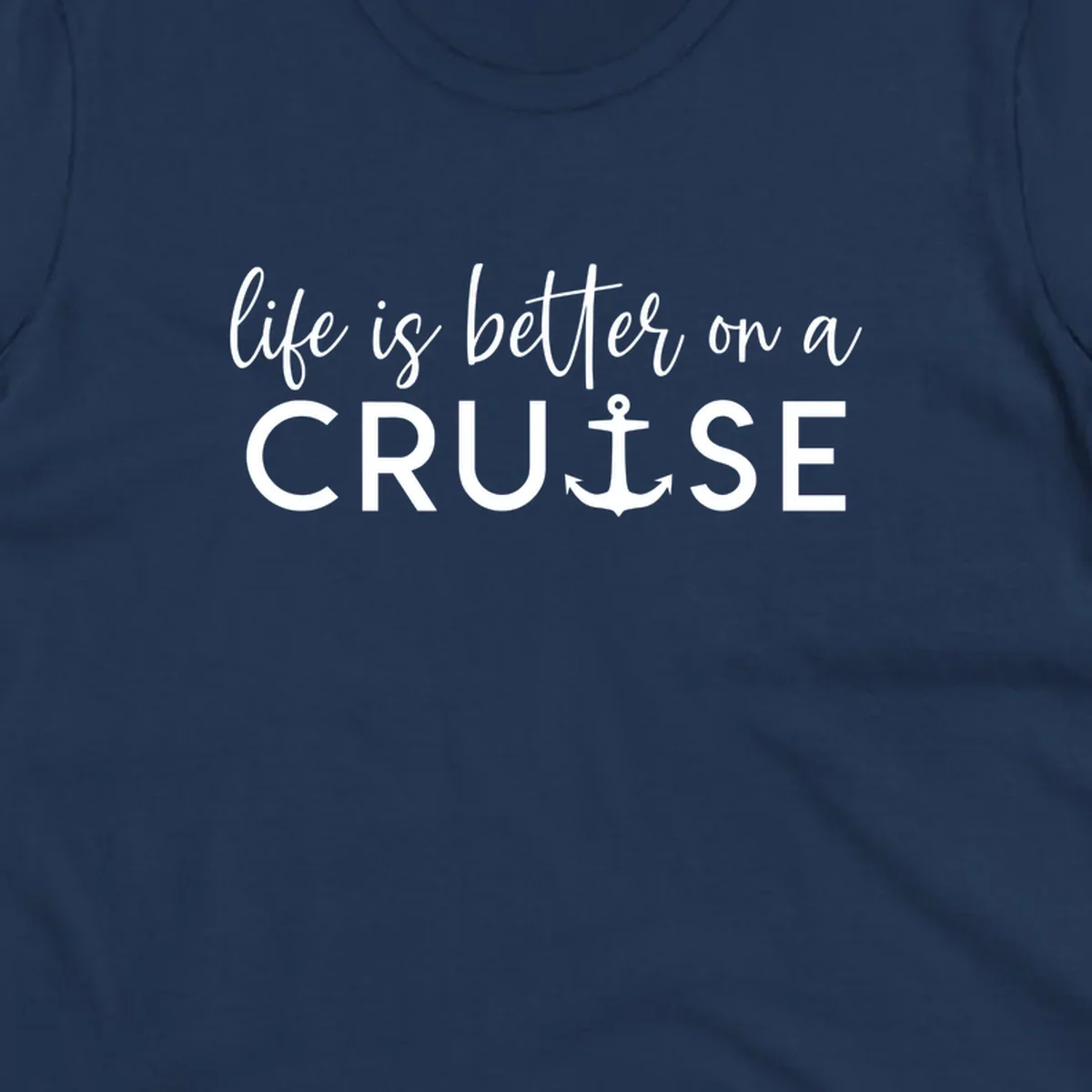 White text on gray background reading 'life is better on a cruise' with anchor icon, nautical vacation design