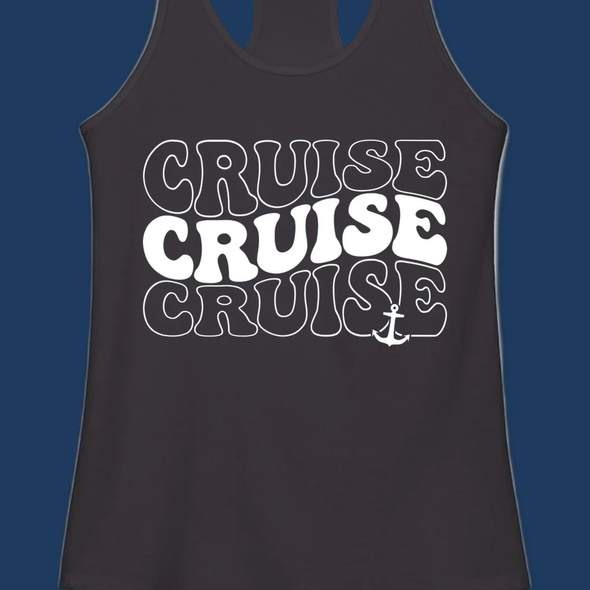Bold white outlined 'CRUISE' text repeated three times with a white anchor icon on gray background, nautical cruise design.