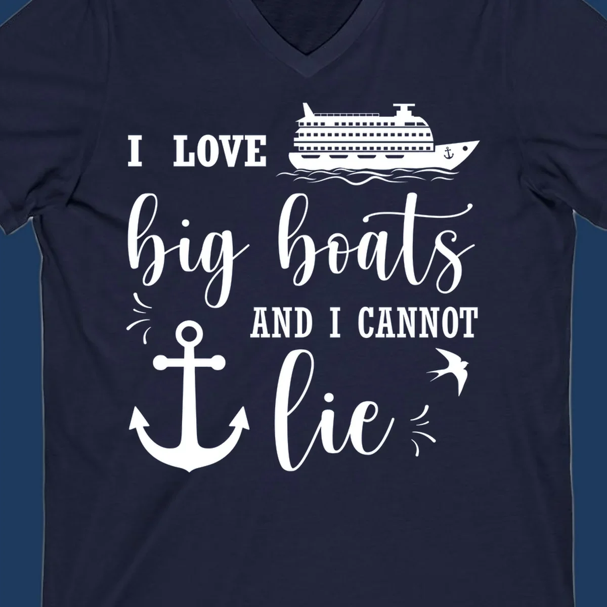 White nautical design with cruise ship, anchor, and waves illustrating 'I LOVE big boats AND I CANNOT lie' on gray background