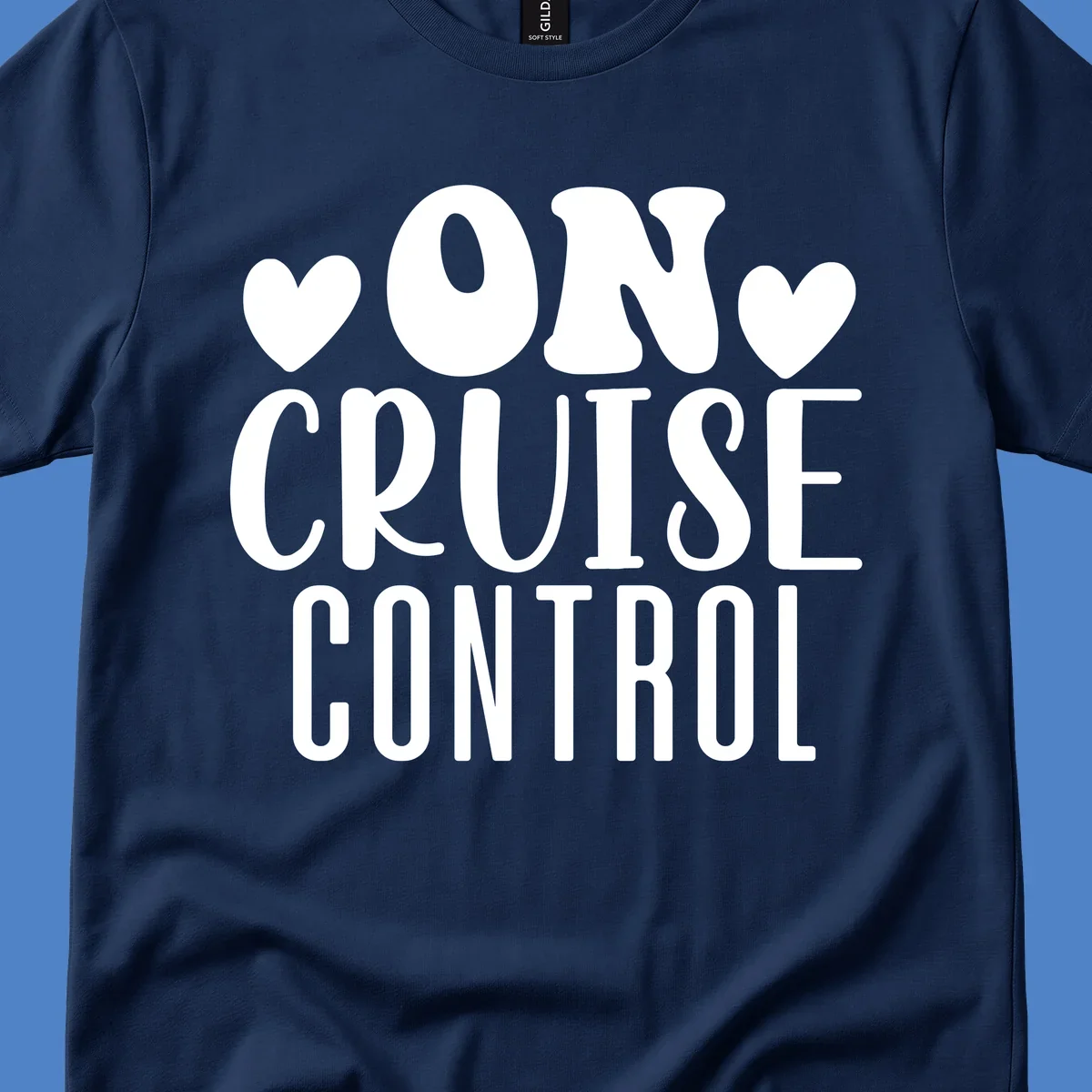 White text reading 'ON CRUISE CONTROL' with heart decorations on gray background, playful cruise vacation design