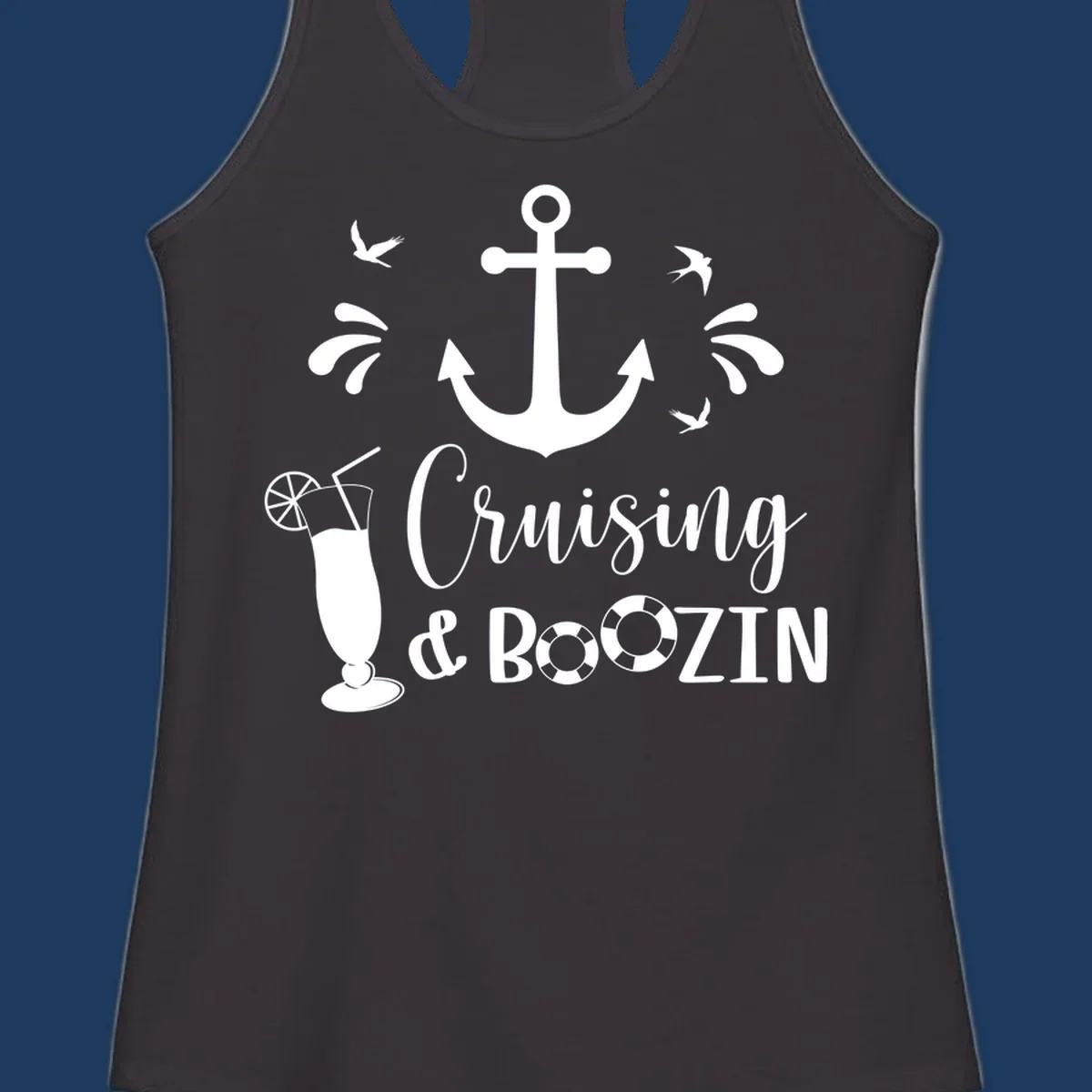 Cruising and boozin anchor design with nautical elements, cocktail, and seabirds on gray background