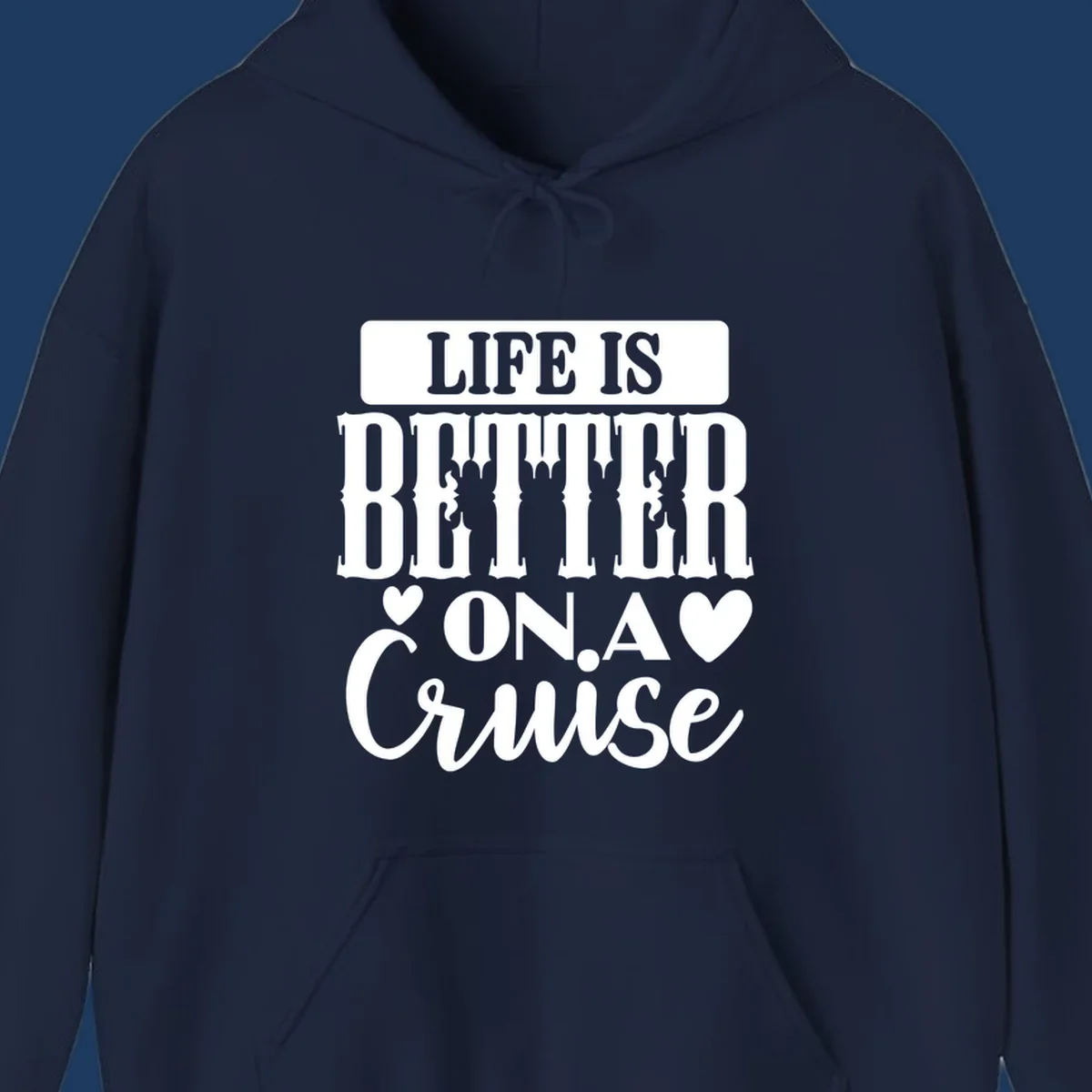 Gray and white design with stacked text reading 'Life Is Better On A Cruise' featuring decorative ship silhouettes and heart symbols