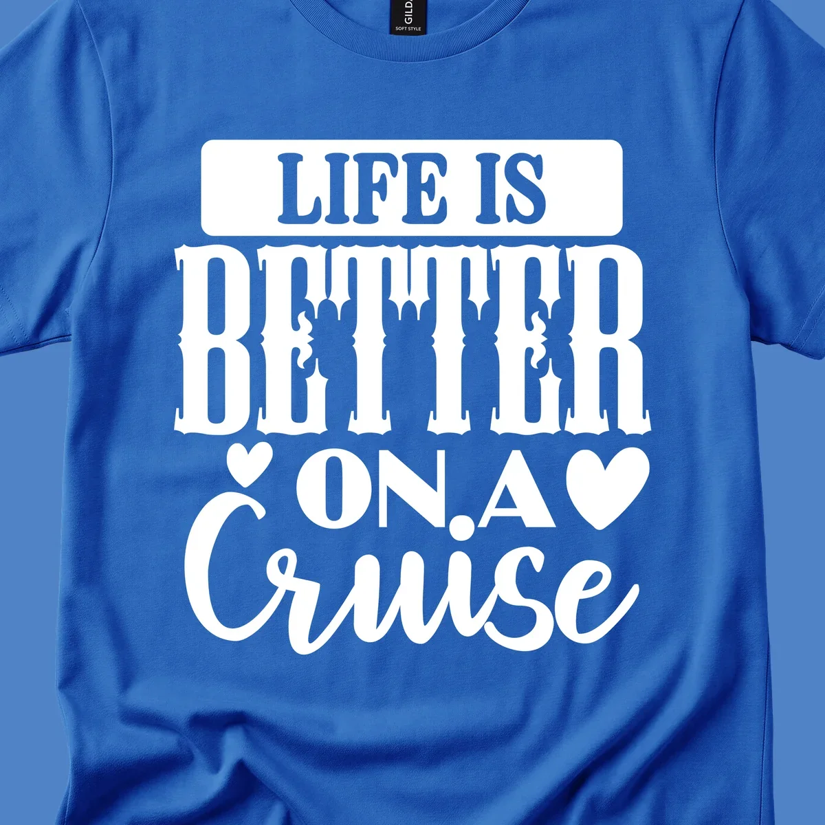 Gray and white design with stacked text reading 'Life Is Better On A Cruise' featuring decorative ship silhouettes and heart symbols