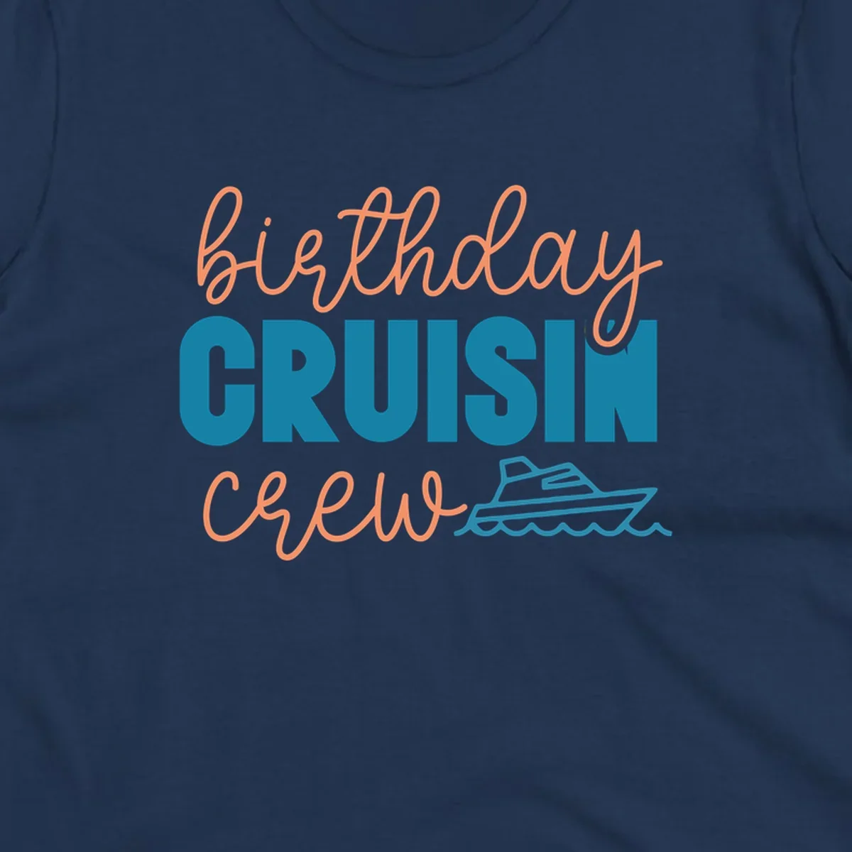 Birthday crushin crew design with coral script text, teal ship illustration, and ocean waves on gray background