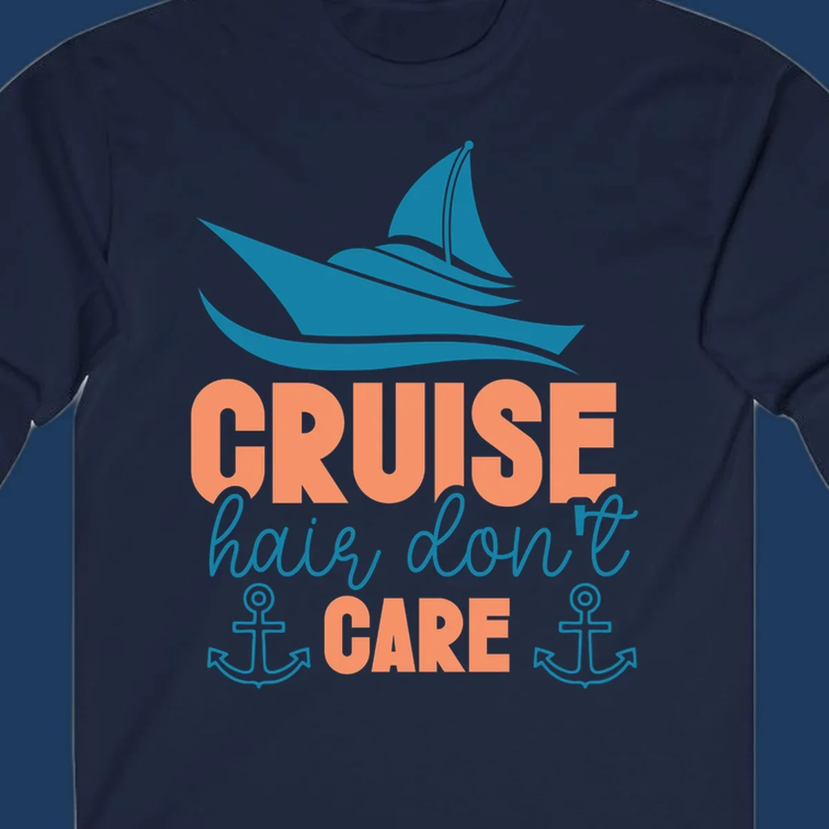 Teal sailboat and waves above coral text reading 'CRUISE hair, don't CARE' with anchor designs