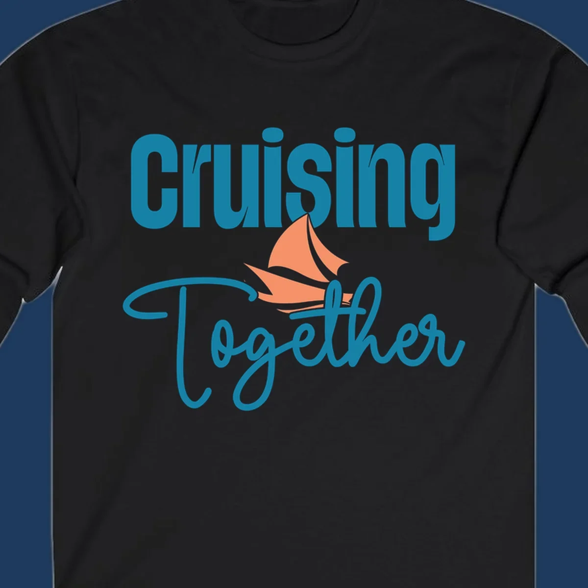 Teal and coral sailboat illustration with 'Cruising Together' text in cursive lettering on gray background
