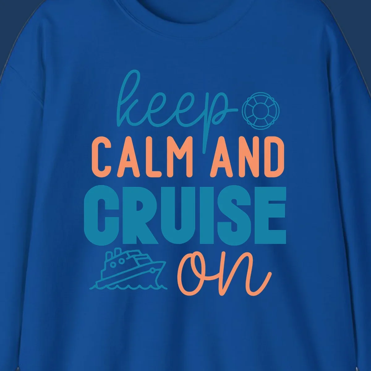 Keep Calm and Cruise On design with life preserver and cruise ship illustration on nautical-themed artwork