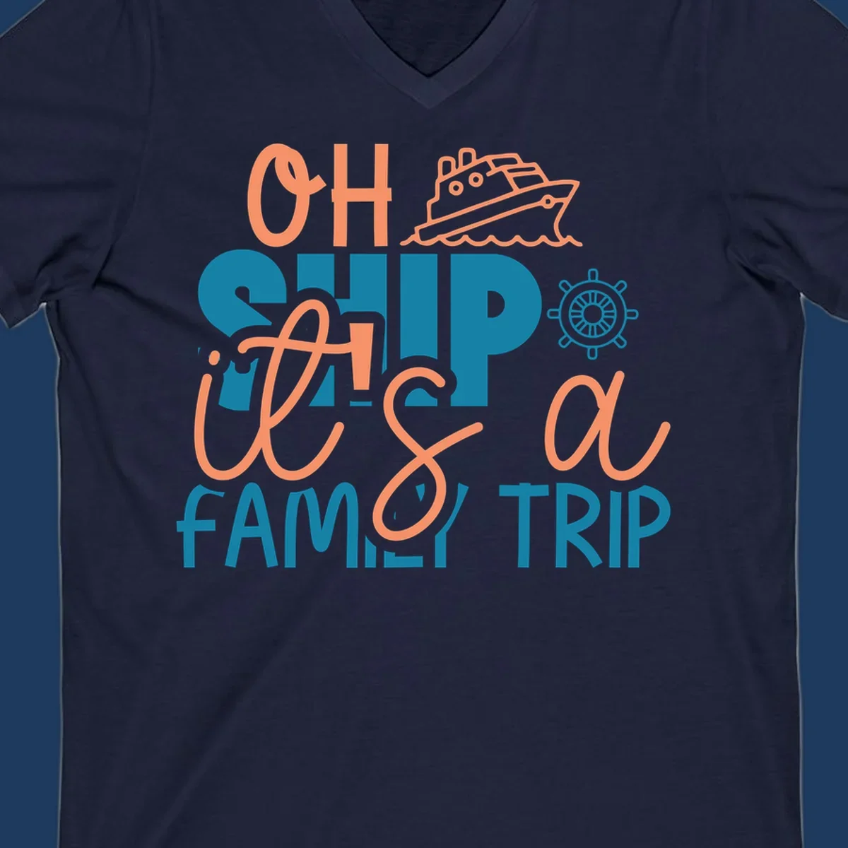 Playful oh ship family cruise design with coral text, teal lettering, cruise ship icon and ship's wheel on gray background