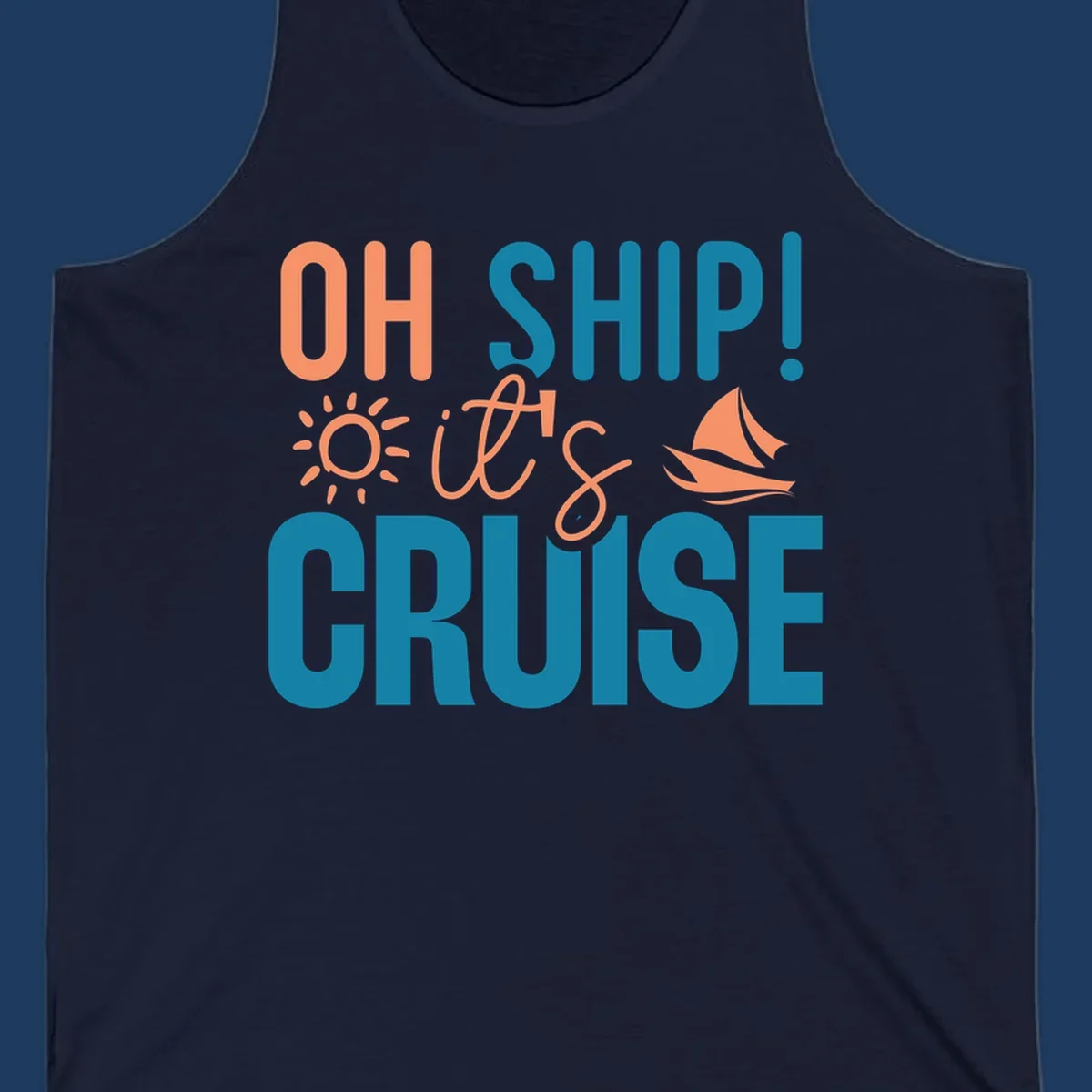 Oh ship cruise pun design with coral text, sailboat and sun illustrations on teal and gray background