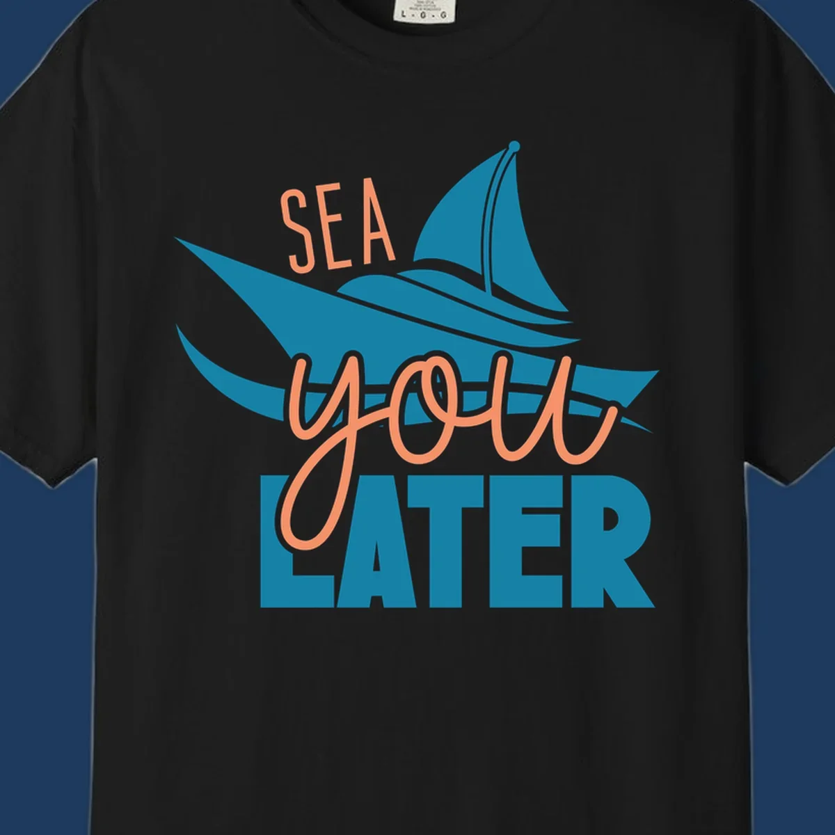 Sea you later sailboat design with teal sail and coral text on gray background