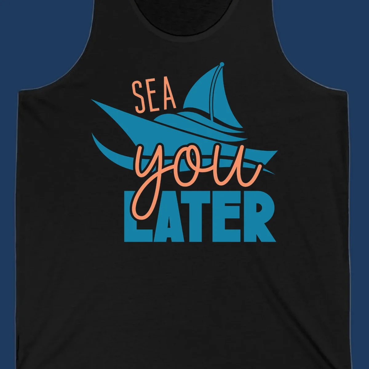 Sea you later sailboat design with teal sail and coral text on gray background