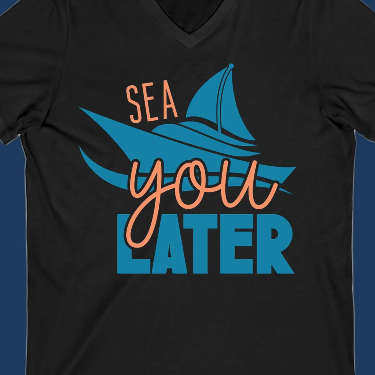 Sea you later sailboat design with teal sail and coral text on gray background